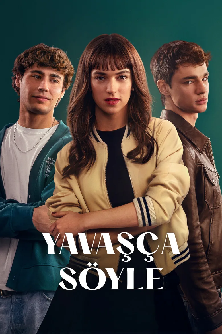 Yavaşça Söyle Film izle